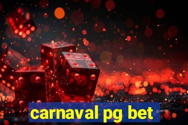 carnaval pg bet